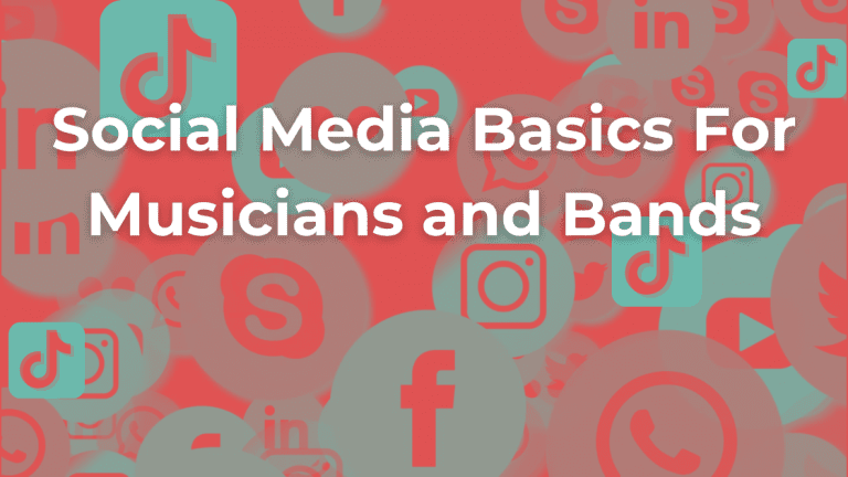 Social Media Basics For Musicians and Bands (1) - SongShop - SongShop Online Song Pitching & Licensing