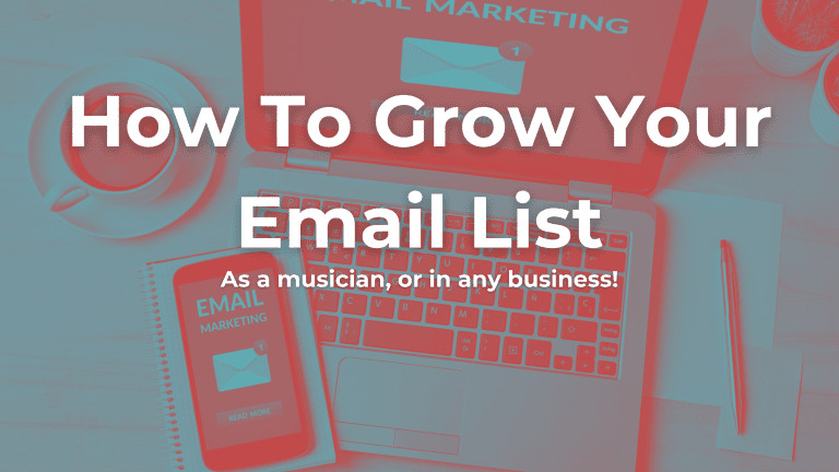 How To Grow Your Email List banner - SongShop - SongShop Online Song Pitching & Licensing
